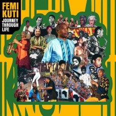 FEMI KUTI-JOURNEY THROUGH LIFE (CD)
