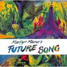MARILYN MAZUR-FUTURE SONG (CD)