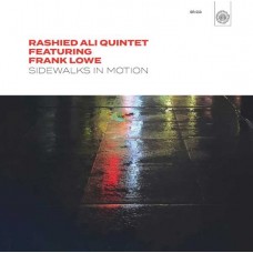 RASHIED ALI QUINTET & FRANK LOWE-SIDEWALKS IN MOTION (LP)