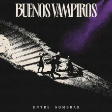 BUENOS VAMPIROS-ENTRE SOMBRAS (CD)
