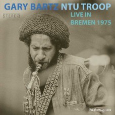 GARY BARTZ-LIVE IN BREMEN 1975 (2LP)