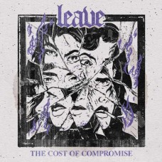 LEAVE-THE COST OF COMPROMISE (CD)