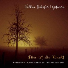 VOLKER SCHAEFER-DIES IST DIE NACHT (CD)