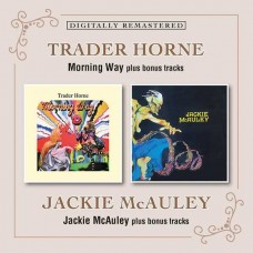 JACKIE MCAULEY & TRADER HORNE-MORNING WAY - JACKIE MCAULEY PLUS BONUS TRACKS (2CD)