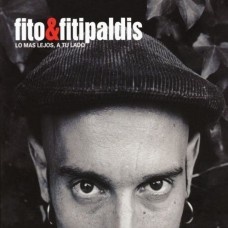 FITO & FITIPALDIS-LO MAS LEJOS A TU LADO + 7-SOLDADITO MARINERO (LP)