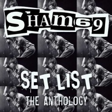 SHAM 69-SET LIST THE ANTHOLOGY (CD)