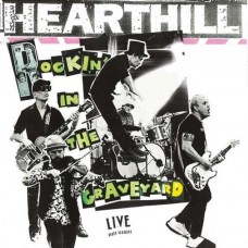HEARTHILL-ROCKIN' IN THE GRAVEYARD (CD)