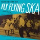 V/A-FLY FLYING SKA (LP)