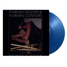 PHAROAH SANDERS & NORMAN CONNORS-BEYOND A DREAM (LIVE AT MONTREUX JAZZ FESTIVAL) -COLOURED/LTD- (LP)