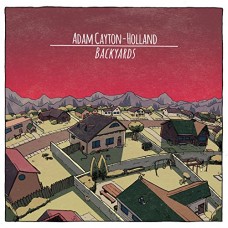 ADAM CAYTON-HOLLAND-BACKYARDS (CD)