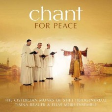 CISTERCIAN MONKS OF STIFTT HEILIGENKREUZ-CHANT FOR PEACE (CD)