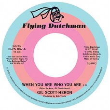 GIL SCOTT-HERON-WHEN YOU ARE WHO YOU.. (7")