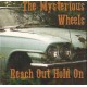 MYSTERIOUS WHEELS-REACH OUT HOLD ON (CD)