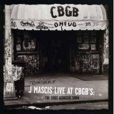 DINOSAUR JR.-J MASCIS LIVE AT CBGB'S (CD)
