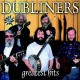 DUBLINERS-GREATEST HITS (LP)