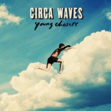CIRCA WAVES-YOUNG CHASERS (CD)