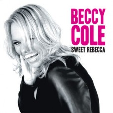 BECCY COLE-SWEET REBECCA (CD)