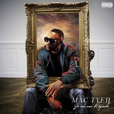 MAC TYER-JE SUIS UNE LEGENDE (CD)