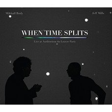 JEFF MILLS-WHEN TIME SPLITS (CD)
