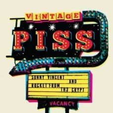 SONNY VINCENT-VINTAGE PISS (CD)