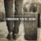 PINE HILL PROJECT-TOMORROW YOU ARE GOING (CD)
