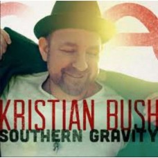 KRISTIAN BUSH-SOUTHERN GRAVITY (CD)