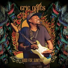 ERIC GALES-GOOD FOR SUMTHIN' (LP)