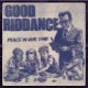 GOOD RIDDANCE-PEACE IN OUR TIME (LP)