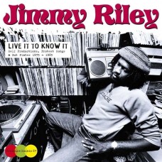 JIMMY RILEY-LOVE IT TO KNOW IT (2LP)