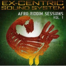 EX-CENTRIC SOUND SYSTEM-AFRO RIDDIM SESSIONS (CD)