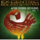 EX-CENTRIC SOUND SYSTEM-AFRO RIDDIM SESSIONS (CD)