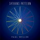 PAUL WELLER-SATURNS PATTERN (7")