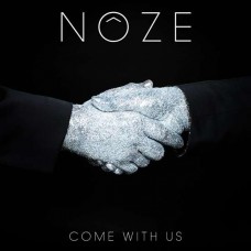 NOZE-COME WITH US (2CD)