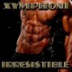 XYMPHONI-IRRESISTIBLE (CD)