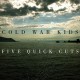 COLD WAR KIDS-FIVE QUICK CUTS.. -LTD- (12")