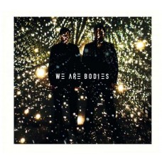 WE ARE BODIES-WE ARE BODIES (CD)
