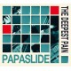 PAPASLIDE-DEEPEST PAIN (CD)