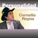 CORNELIO REYNA-PERSONALIDAD (CD)