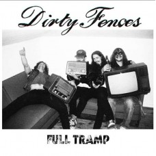 DIRTY FENCES-FULL TRAMP (LP)