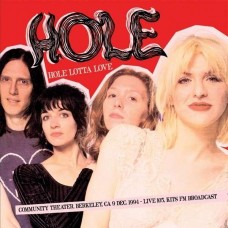 HOLE-HOLE LOTTA LOVE-BERKELEY (CD)
