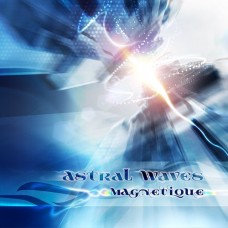 ASTRAL WAVES-MAGNETIQUE (CD)