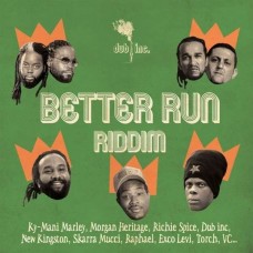 DUB INC-BETTER RUN RIDDIM (CD)