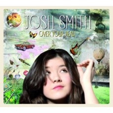 JOSH SMITH-OVER YOUR HEAD -LTD- (2CD)