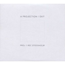 A PROJECTION-EXIT (LP)