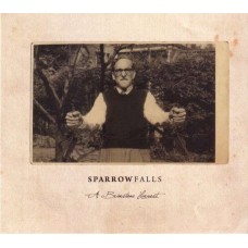 SPARROW FALLS-A BRIMSTONE HARVEST (CD)