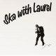 LAUREL AITKEN-SKA WITH LAUREL (LP)