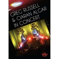 GREG RUSSELL/CIARAN ALGAR-IN CONCERT (DVD)