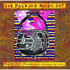 BRIAN MCNEILL-FALKIRK MUSIC POT (CD)