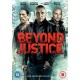 FILME-BEYOND JUSTICE (2014) (DVD)