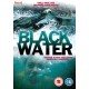 FILME-BLACK WATER (DVD)